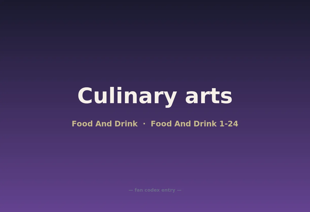 Culinary arts